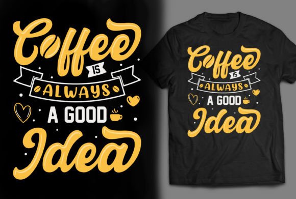 Coffee is Always a Good Idea: A Trendy Design for Every Creator